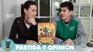 CREATURE COMFORTS - PARTIDA Y OPINIÓN :)