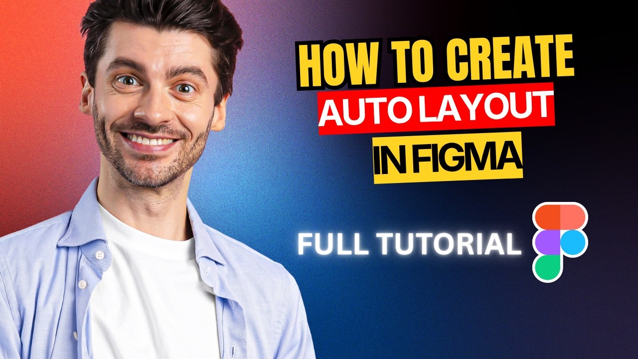 How to Create Auto Layout in Figma [2026 Full Guide] - YouTube