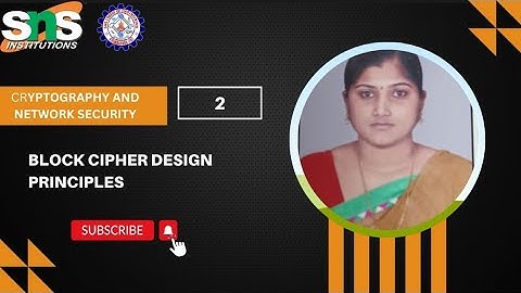 Block cipher design principles |SUGUNA.M| SNS INSTITUTIONS
