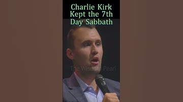 Charlie Kirk Kept the 7th Day Sabbath