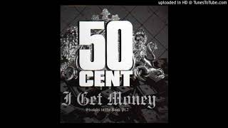 50 Cent- I Get Money (Instrumental w/Hook)