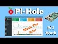 Block Ads using a Raspberry Pi with
Pi-Hole @Raspberry_Pi #PiDay #RaspberryPi