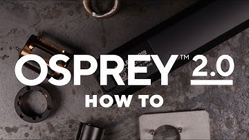 How To: Osprey 2.0 | Everything you need to know