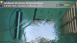 GridBee® GS Series 30-Second Operation Demonstration, 1.5 MG Tank, Southern California, 2015