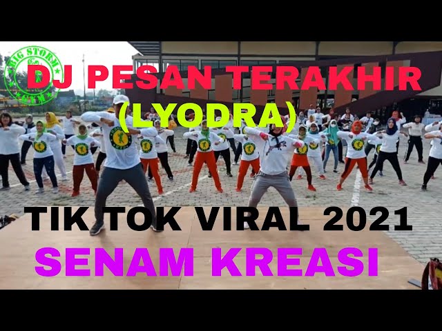 DJ PESAN TERAKHIR(LYODRA)//TIK TOK VIRAL 2021//SENAM KREASI//CHOREO BY LIA BIG STORM class=