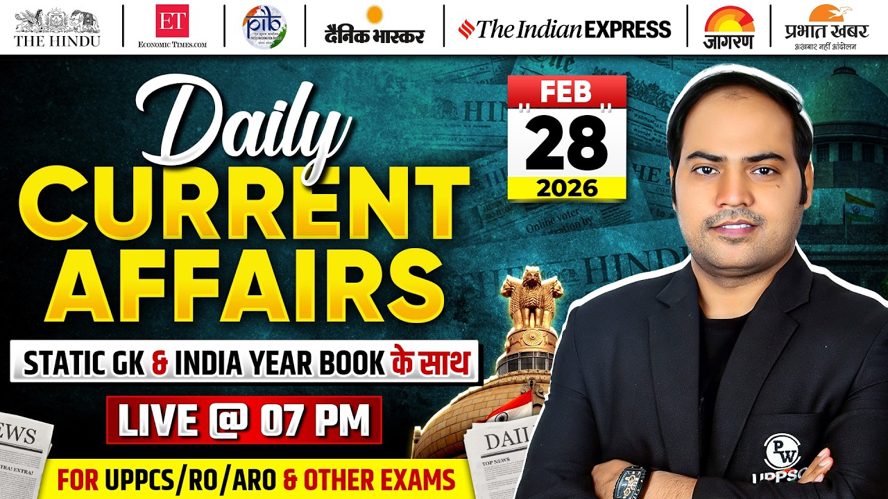 Current Affairs Today 🔥| 28 Feb Daily Current Affairs 2026 by Imran Sir for UPPCS & RO/ARO |PW UPPCS