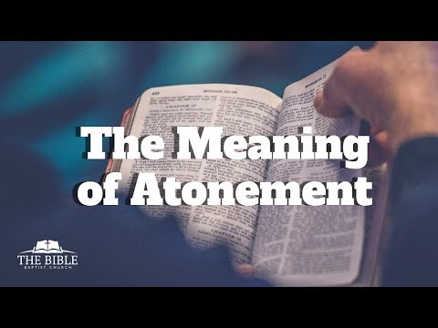 วีดีโอ: Atone หมายความว่าอย่างไรในพระคัมภีร์?