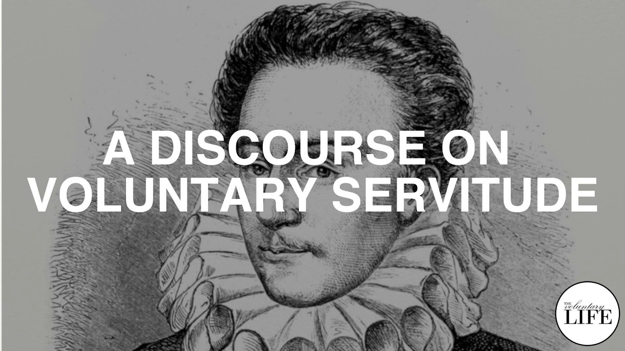 344 Voluntary Servitude Youtube 344 Voluntary Servitude Youtube
