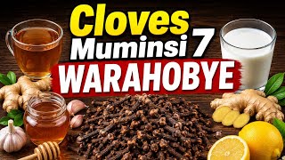 Uburyo Wakoresha Cloves Wivura Indwara Zirenga 10