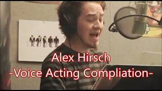 Alex Hirsch -Voice Acting Compilation- (2012-2016)