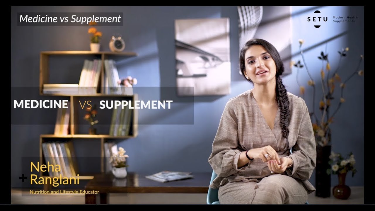 Supplements vs Medicines: The truth about it