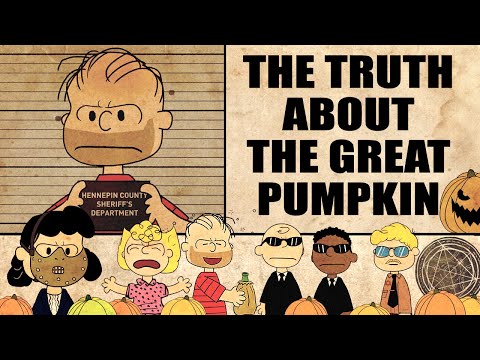 The TRUTH about THE GREAT PUMPKIN