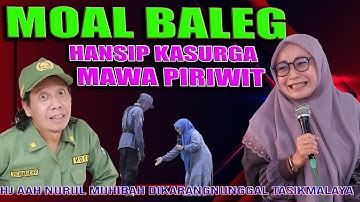 MOAL BALEG 🤣🤣 HJ AAH MUHIBAH TERBARU DI KARANGNUNGGAL