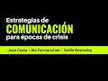 Estrategias de Comunicación para épocas de Crisis - Ideas de Joan Costa + Ale Formanchuk + Bosovsky