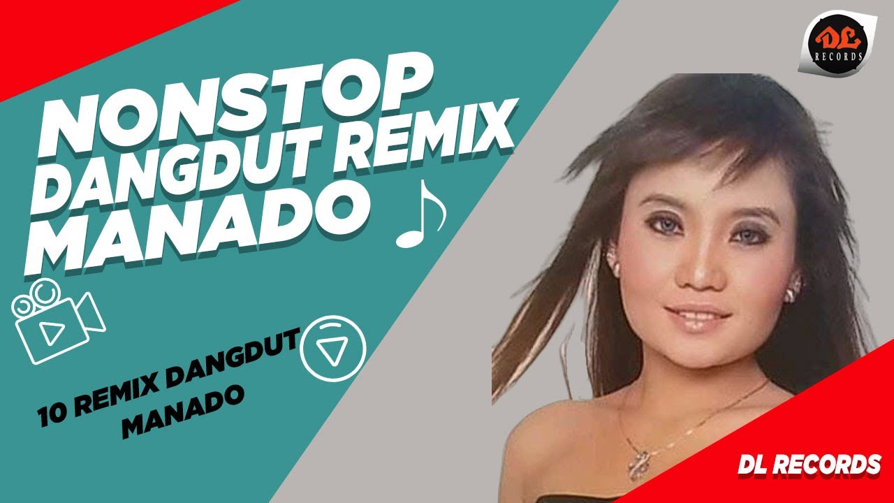Nonstop Dangdut Remix Manado [Official Music Video] Remix Dangdut