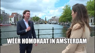 Homohaat in Amsterdam: 'We moeten er bovenop kletsen'