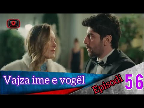 Vajza ime e vogël - Episodi - 56