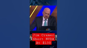 Jim Cramer short Nvidia at $130