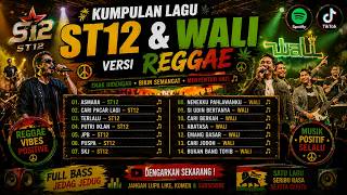 Kumpulan Lagu Wali & ST12 Versi Reggae Indonesia | Full Album Nonstop | Teman Ngopi Sambil Kerja