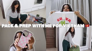 PACK AND PREP WITH ME FOR VIETNAM 🇻🇳