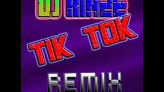 Tik Tok by Ke$ha DJ Kinze Remix