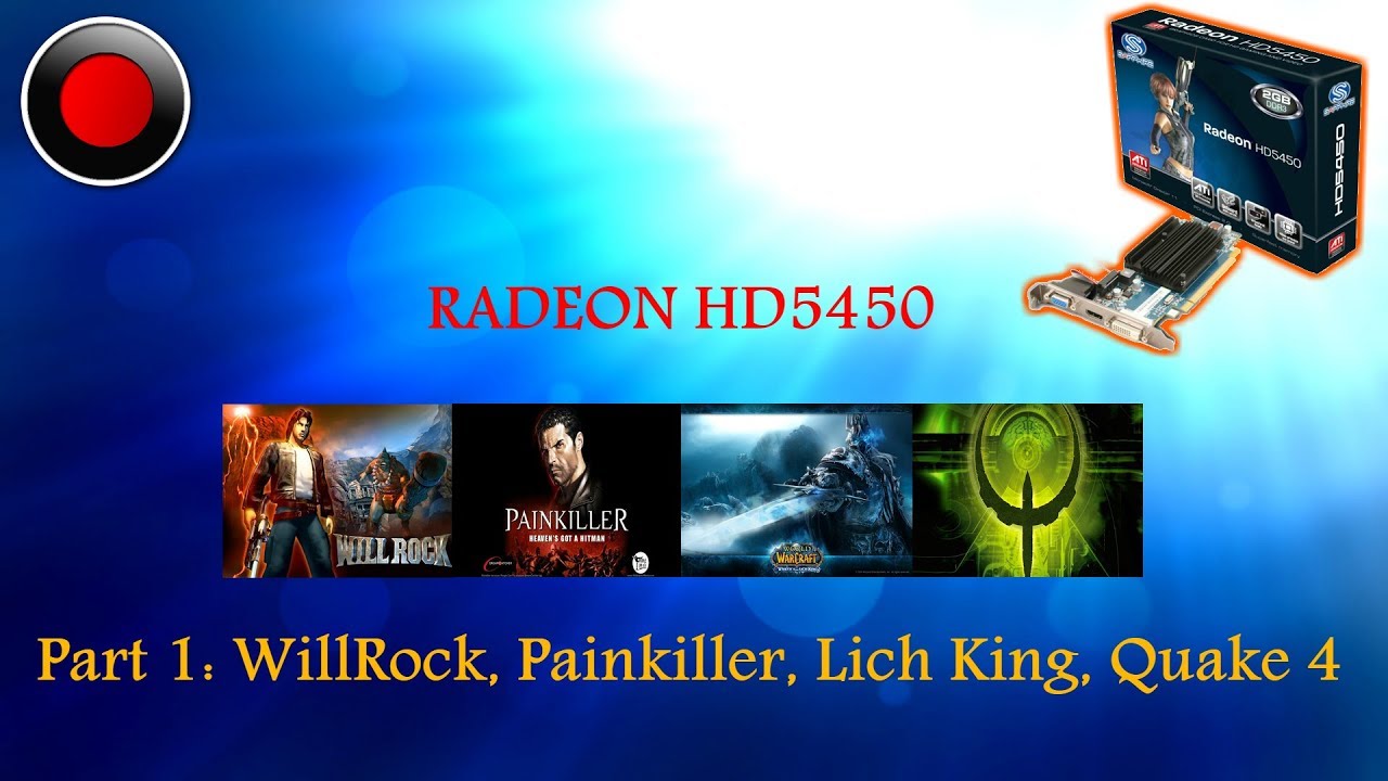 ATI Radeon HD 5450 (Part 1 | Bandicam Rec: -10 FPS)