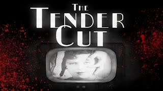 Watch Tender Cut video