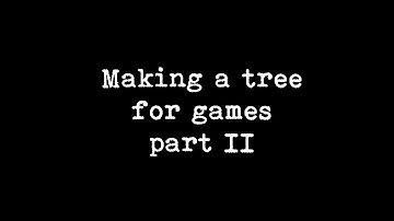 making a tree in Maya for games part 2