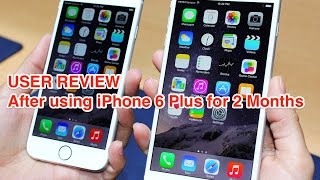 User Review: iPhone 6 Plus 2 Months and Counting