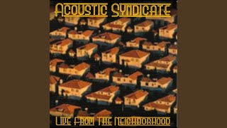 Video thumbnail of "Acoustic Syndicate - Powderfinger"
