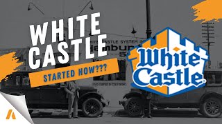 The Birth of a Castle: The Story of White Castle