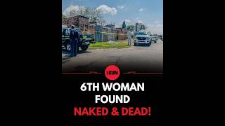 6TH WOMAN FOUND NAKED & DEAD in Ekurhuleni - Serial Killer on the Loose! | KwaThema Horror