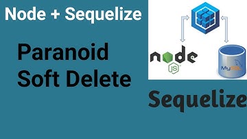 Paranoid | Soft Delete | Part #19 | Node JS with Sequelize in Hindi