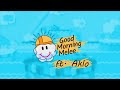 Good Morning Melee ft. Aklo
