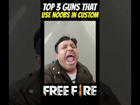 TOP 3 GUN THAT USE NOOBS IN CUSTOM 🤔😱 || #shots #freefire #viral #facts #asin_sourav #prankfreefire
