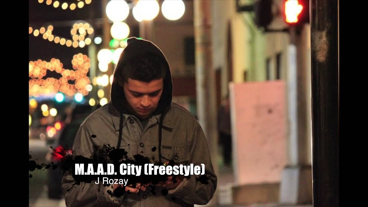 Obejrzyj M.A.A.D. City (freestyle) - J Rozay w YouTube Obejrzyj M.A.A.D. City (freestyle) - J Rozay w YouTube