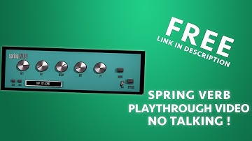 FREE Spring VERB by OSC Audio - Audio Demo - No Talking