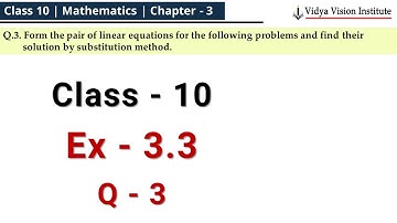 Class 10 Maths, Exercise 3.3 - Q 3 🌟 Pair of Linear Equations in Two Variables 🌟 NCERT, CBSE 🎯
