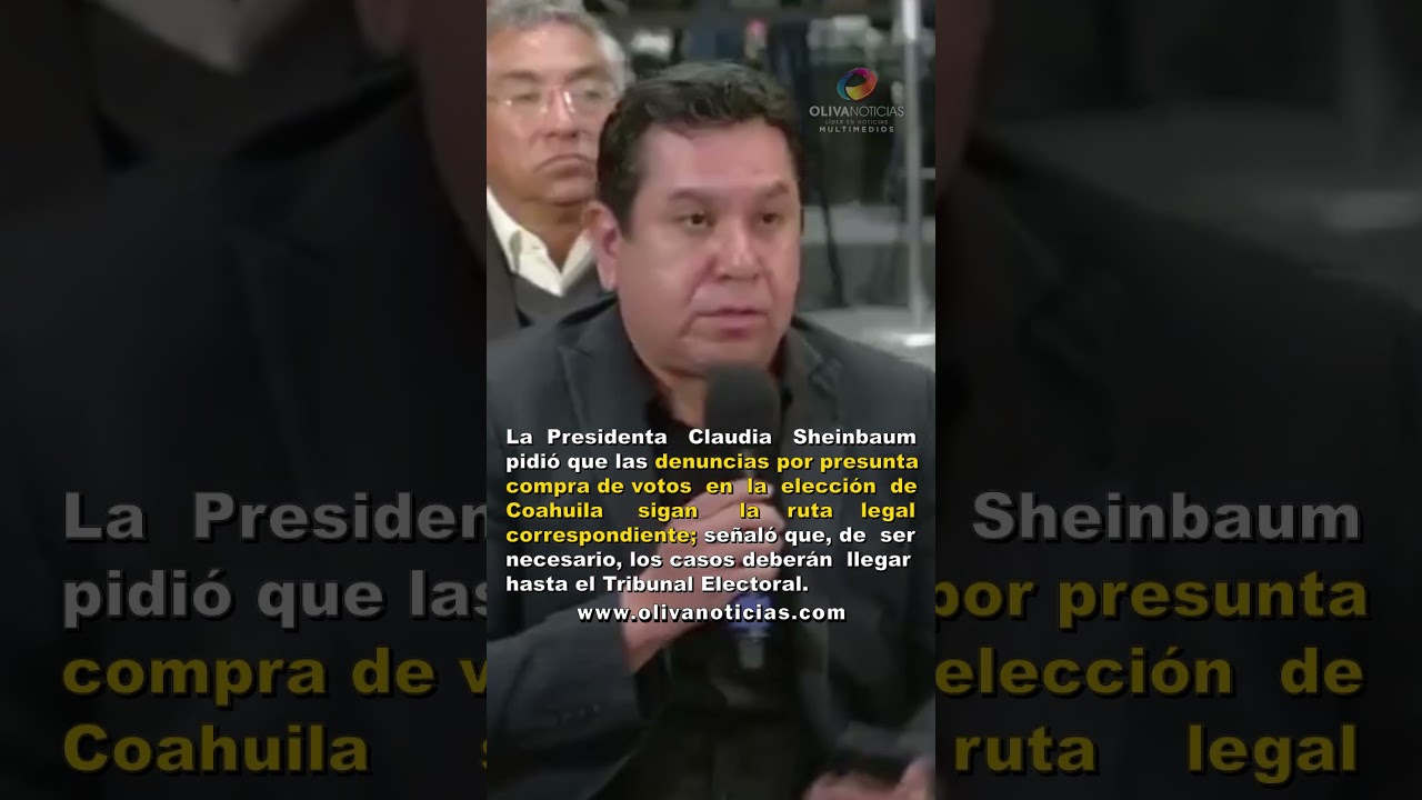 #Sheinbaum no descarta posibles anomalías en elección de #Coahuila