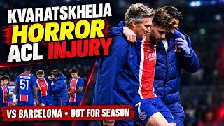 Full Khvicha Kvaratskhelia ACL Injury Vs Barcelona – Season Over Psg 4-2 Barcelona  Guide