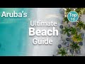 10 BEST BEACHES on ARUBA | Local vs Visitors' Perspective
