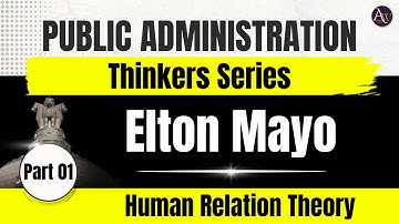 Elton Mayo - Human Relation Theory || Hawthorne Experiment 