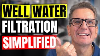 Ultimate Guide to WELL WATER FILTRATION 2024!