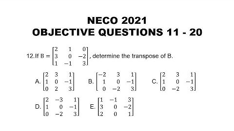 NECO 2021 Mathematics Objective Questions 11 - 20