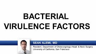 USMLE-Rx Express Video of the Week: Bacterial Virulence Factors