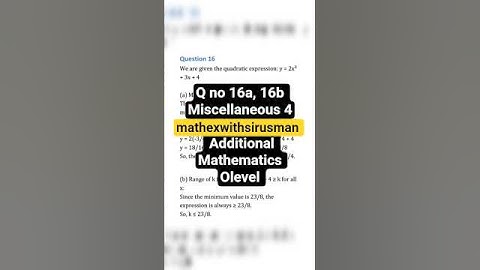 Q no 16a 16b Miscellaneous Exercise 4 Additional Mathematics O level #mathexwithsirusman #olevel
