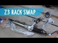 Rocket Bunny Turbo S52 BMW E30 Build | Part 13: Z3 Rack Swap