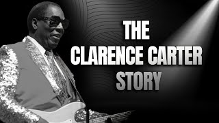 The Clarence Carter Story: The Blind Soul Legend They Tried to Erase!