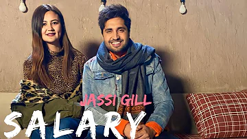Salary : Jassi Gill New SONG | Alllrounder| Latest Punjabi Song 2021