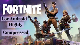 Download fortnite for android (highly ...